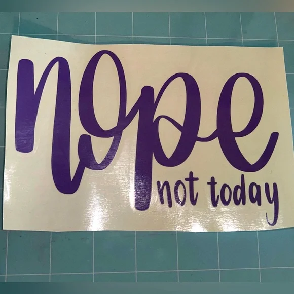 NEW purple “nope not today” decal - Picture 2 of 2